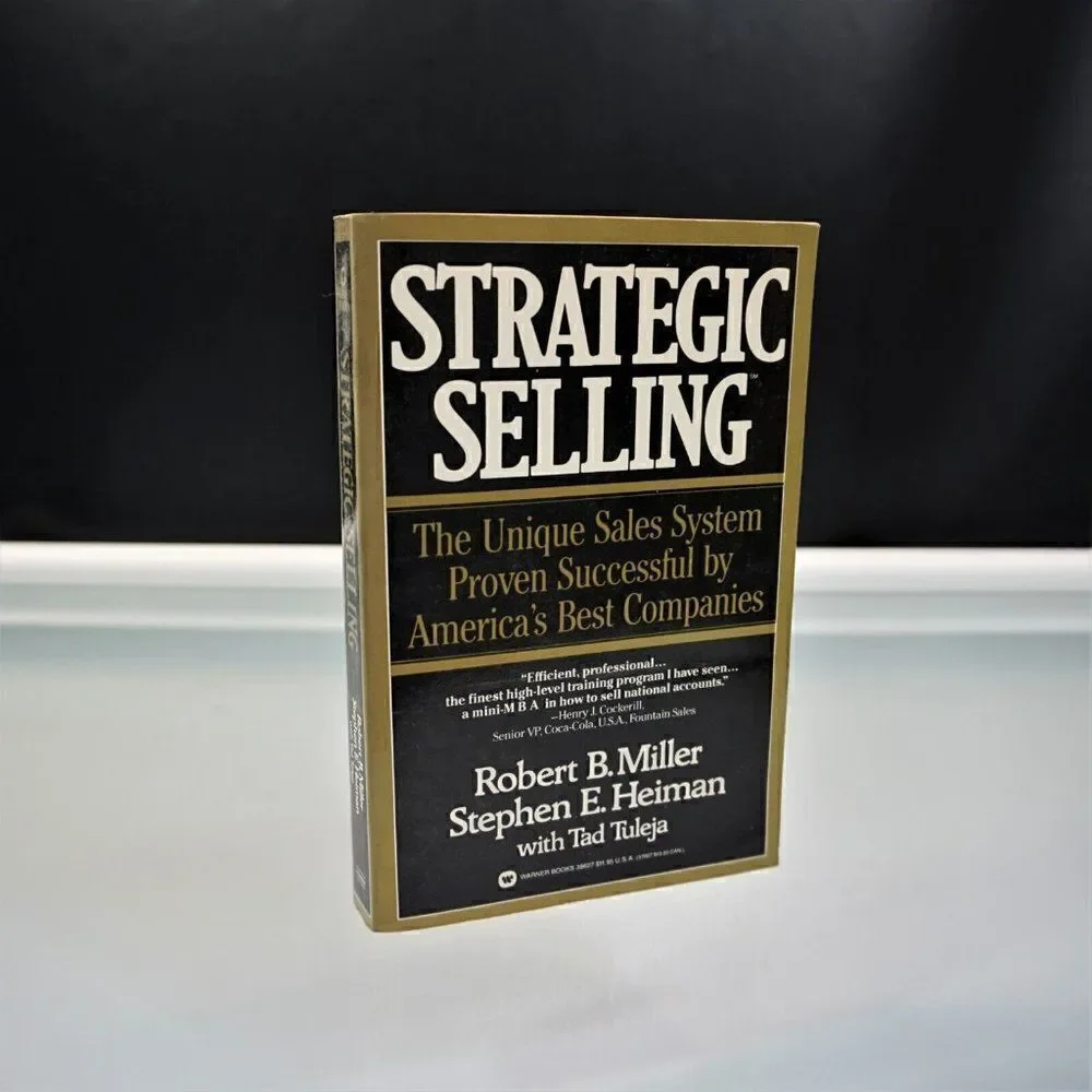 Strategic Selling The Unique Sales System Proven Successful 1986 Paperback